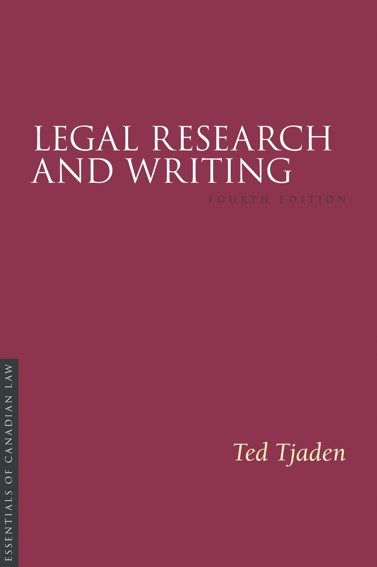Cover of 4th edition of Legal Research and Writing
                (Irwin Law)